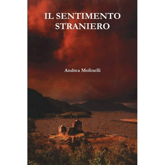 Il sentimento straniero, (Paperback)