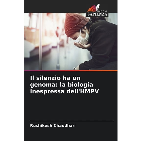 Il silenzio ha un genoma: la biologia inespressa dell'HMPV, (Paperback)