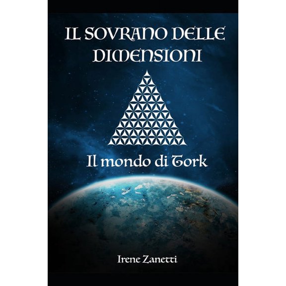Il sovrano delle dimensioni: Il mondo di Tork (Paperback)