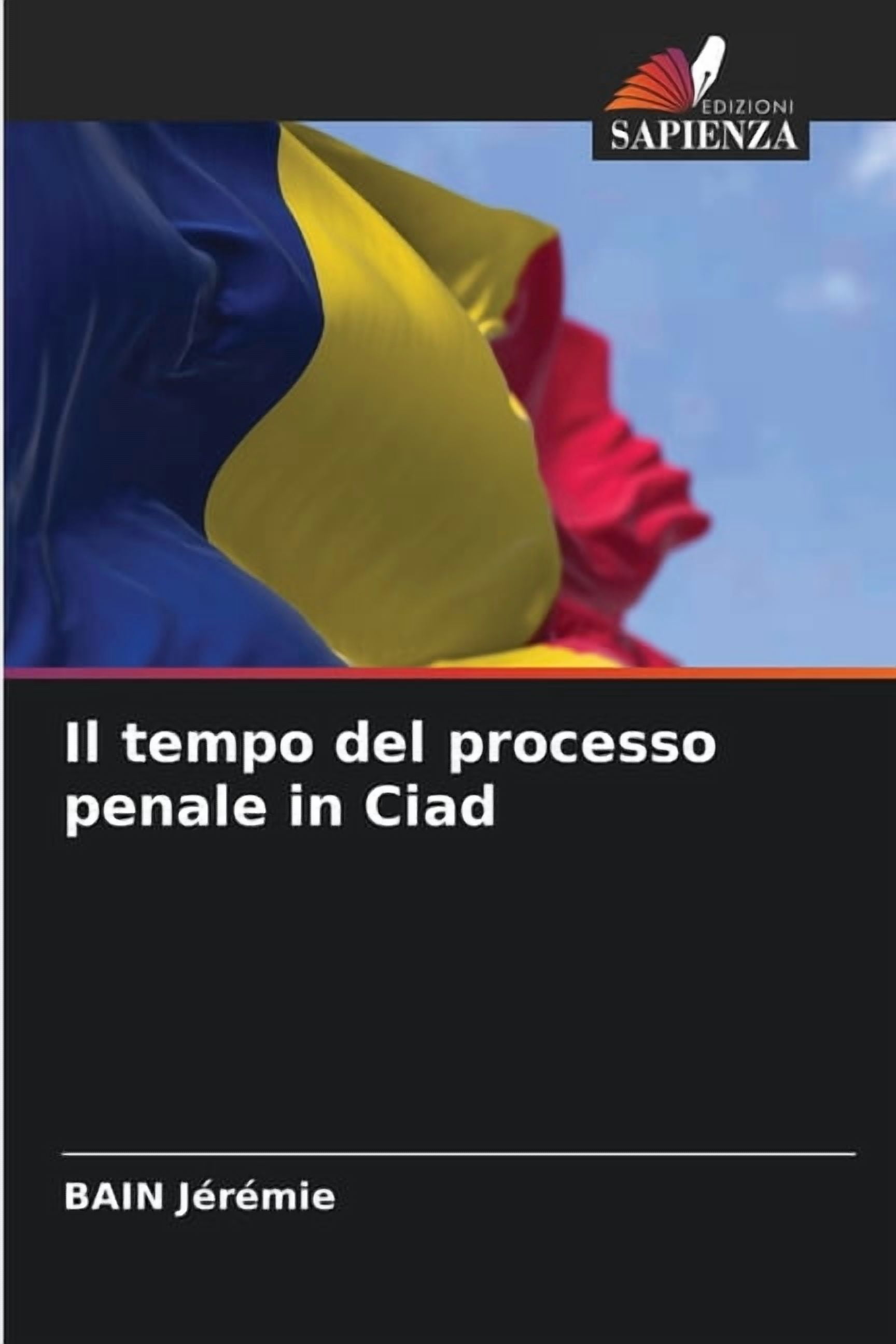 Il tempo del processo penale in Ciad, (Paperback)