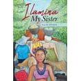 thumbnail image 1 of Ilamina My Sister, (Paperback), 1 of 1
