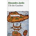 thumbnail image 1 of Pre-Owned Ile Des Gauchers (Paperback) 2070401685 9782070401680, 1 of 1