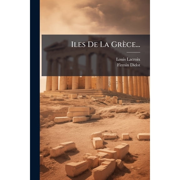 Iles De La Grce... (Paperback)