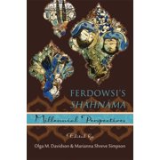 Ilex Ferdowsis Shāhnāma Millennial Perspectives Paperback