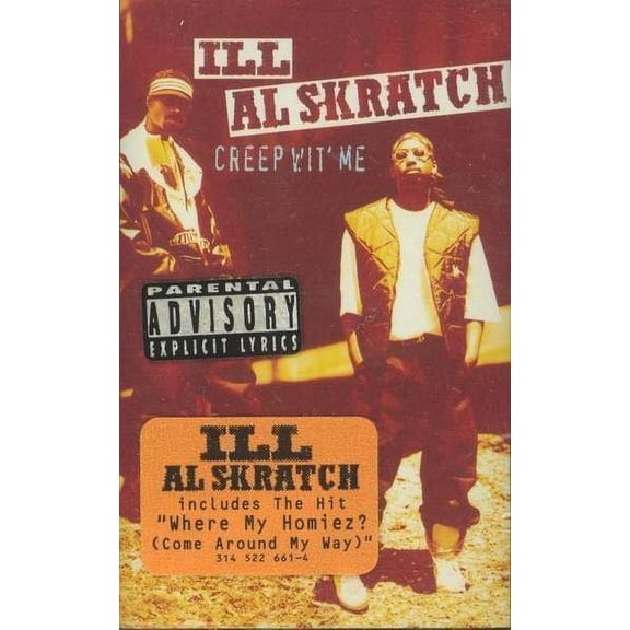 Ill Al Skratch - Creep Wit' Me - Cassette