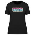 thumbnail image 1 of Ill Be A Unicorn, Doodle Quote T-Shirt Women -Image by Shutterstock, Female Medium, 1 of 4