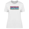 thumbnail image 1 of Ill Be A Unicorn, Doodle Quote T-Shirt Women -Image by Shutterstock, Female x-Large, 1 of 2