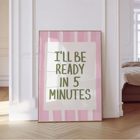 Ill Be Ready in 5 Minutes Sage Boho Green Bathroom Trendy Aesthetic Pin ...