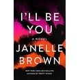 thumbnail image 1 of Pre-Owned I'll Be You (Hardcover) 052547918X 9780525479185, 1 of 1