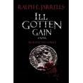 thumbnail image 1 of Ill Gotten Gain, (Paperback), 1 of 1