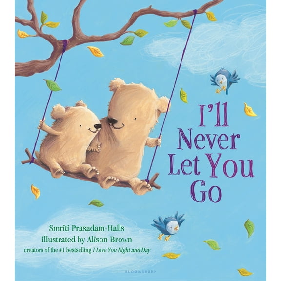 Ill Never Let You Go (Board Book)