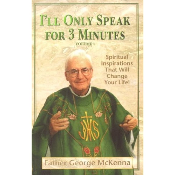 Pre-Owned I'll Only Speak for Three Minutes Vol. 1 (Paperback) 0892132485 9780892132485