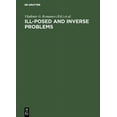 thumbnail image 1 of Ill-Posed and Inverse Problems: Dedicated to Academician Mikhail Mikhailovich Lavrentiev on the Occasion of His 70th Bir, (Hardcover), 1 of 1