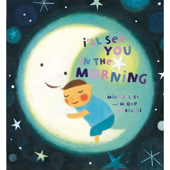 Ill See You in the Morning (Board Book)
