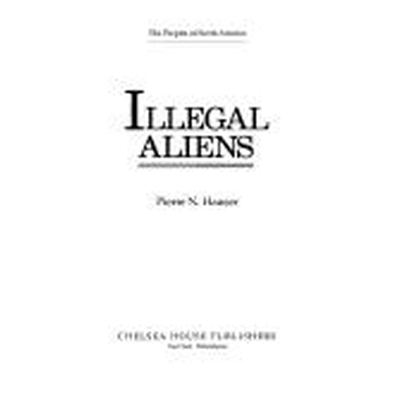 Pre-Owned Illegal Aliens (Library Binding) 9780877548898