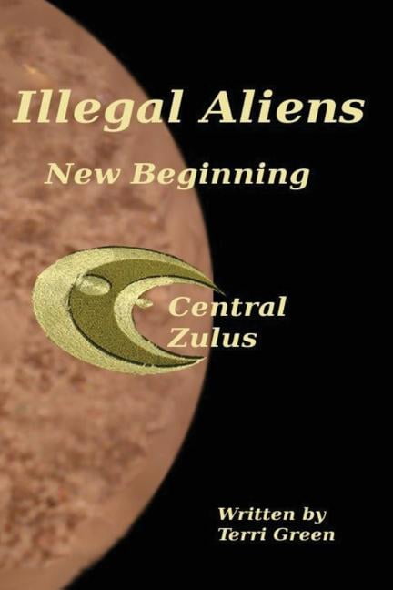 Illegal Aliens: New Begining, (Paperback)
