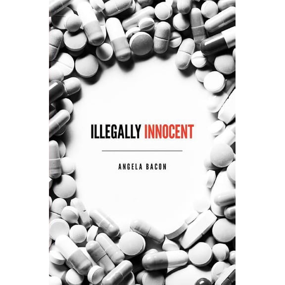 Illegally Innocent, (Paperback)