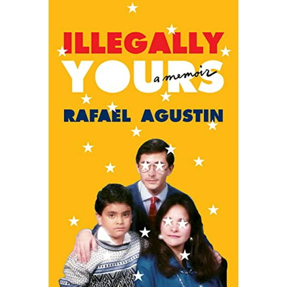 Pre-Owned Illegally Yours : A Memoir (Hardcover) 9781538705940