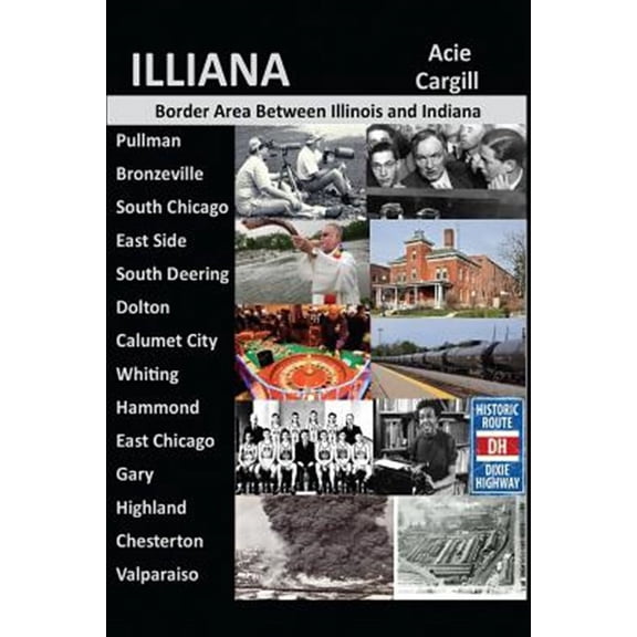Illiana : The Border Area Between Illinois and Indiana