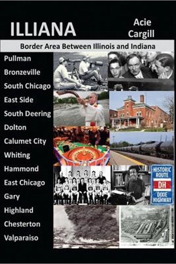 Illiana : The Border Area Between Illinois and Indiana