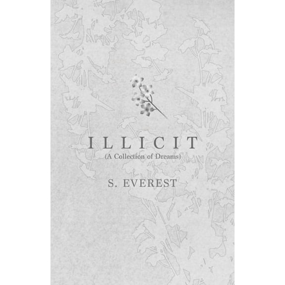 Illicit (A Collection of Dreams), (Paperback)