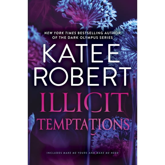 Pre-Owned Illicit Temptations: The Make Me Series: Volume 1 (Paperback) 1335928278 9781335928276