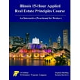 thumbnail image 1 of Illinois 15-Hour Applied Real Estate Principles Course: An Interactive Practicum for Brokers, (Paperback), 1 of 1