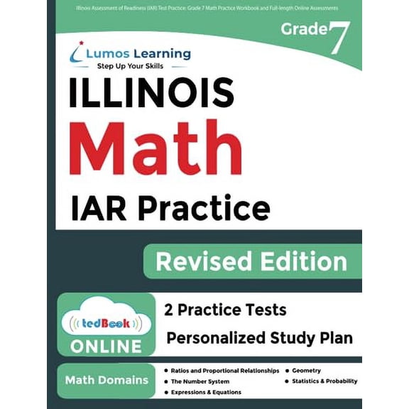 Pre-Owned Illinois Assessment of Readiness (IAR) Test Practice: 7th Grade Math Practice Workbook and Full-length Online Assessments: Illinois Test Study Guide Paperback