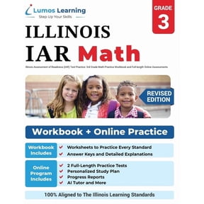 Illinois Assessment of Readiness (IAR) Test Practice: 3rd Grade Math Practice Workbook and Full-length Online Assessment, (Paperback)