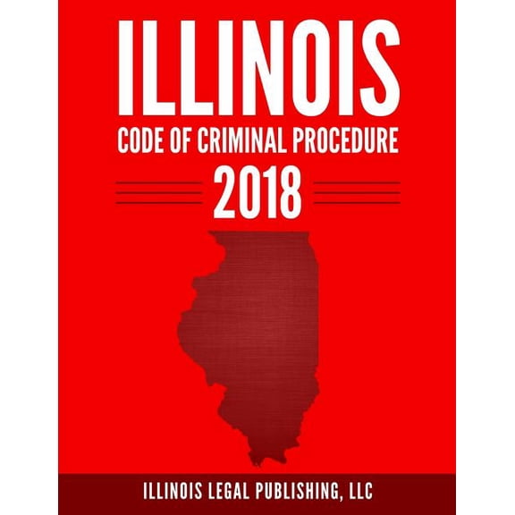 Illinois Code of Criminal Procedure 2018