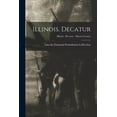 thumbnail image 1 of Illinois. Decatur; Illinois - Decatur - Macon County, (Paperback), 1 of 1