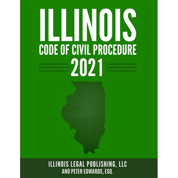 Illinois Code of Civil Procedure 2021