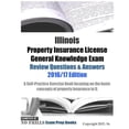thumbnail image 1 of Illinois Property Insurance License General Knowledge Exam Review Questions & Answers 2016/17 Edition: A Self-Practice Exercise Book focusing on the basic concepts of property insurance in IL (Paperba, 1 of 1