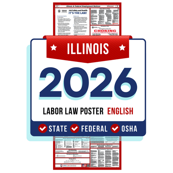 Illinois State and Federal Labor Law Poster 2025 - Non-Laminated Paper