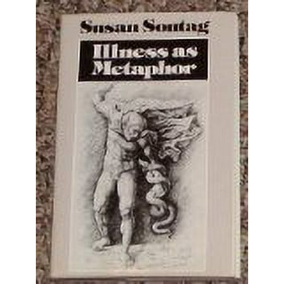 Pre-Owned Illness As Metaphor (Hardcover) 0374174431 9780374174439