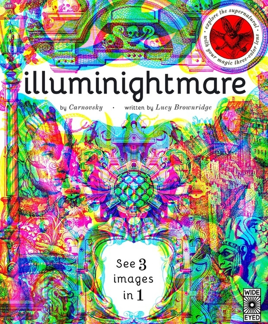 Three-Color　Lens　Your　Illumi:　Magic　in　Supernatural　See　with　Images　Explore　1:　Illuminightmare　the　(Hardcover)