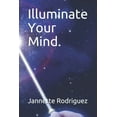 thumbnail image 1 of Illuminate Your Mind. (Paperback), 1 of 1