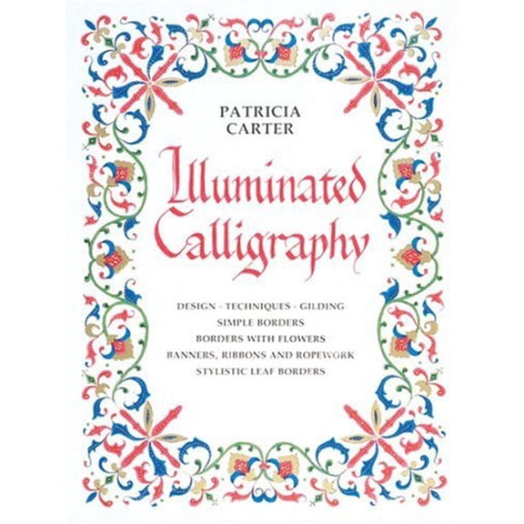 Pre-Owned Illuminated Calligraphy: Borders and Letters Paperback