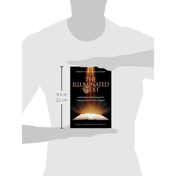 Pre-Owned The Illuminated Text Vol 5: Commentaries for Deepening Your Connection with a Course in Miracles (Paperback) 1886602360 9781886602366