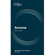 Aurorae Royal Observatory Greenwich Illuminates, Paperback