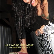 Illuminati Hotties - Let Me Do One More - Music & Performance - CD