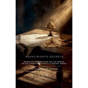 Illuminati Renacimiento Secreto Mensajes herm ticos, Paperback