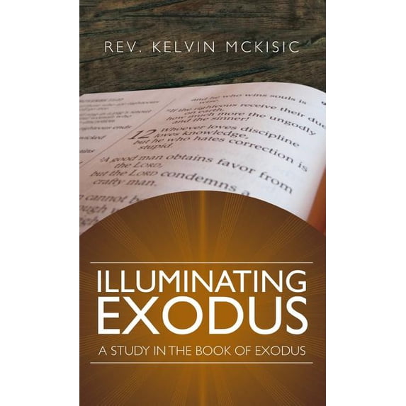 Illuminating Exodus, (Hardcover)