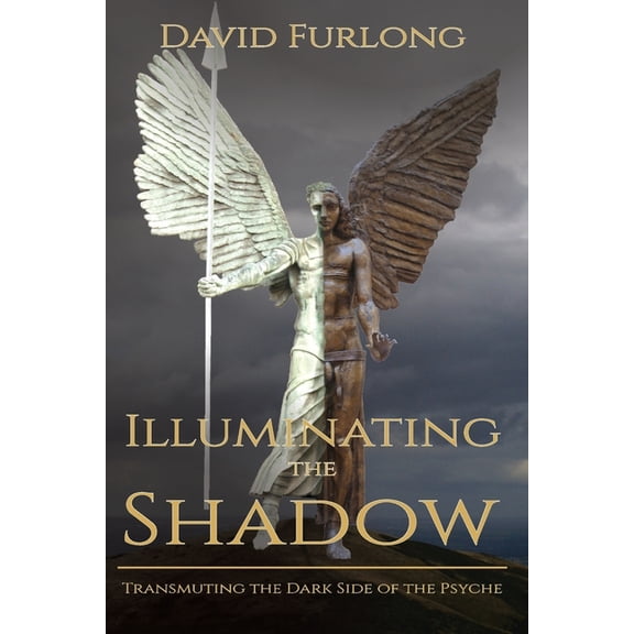 Illuminating the Shadow, (Paperback)