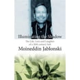 thumbnail image 1 of Illuminating the Shadow: The Life, Love and Laughter of a 20th century Sufi (Paperback), 1 of 1