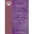 thumbnail image 1 of Illuminationbooks Devotions for Caregivers: A Month's Supply of Prayer, (Paperback), 1 of 2
