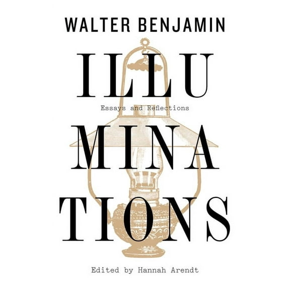Illuminations: Essays and Reflections, (Paperback)