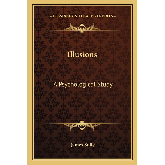Illusions : A Psychological Study (Paperback)