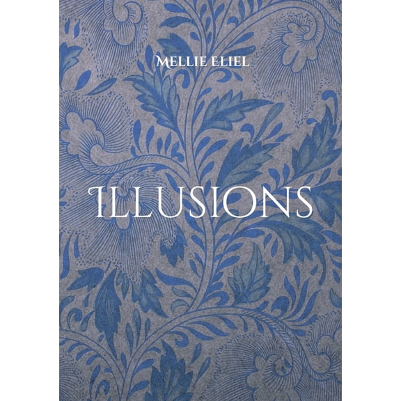 Illusions, (Paperback)