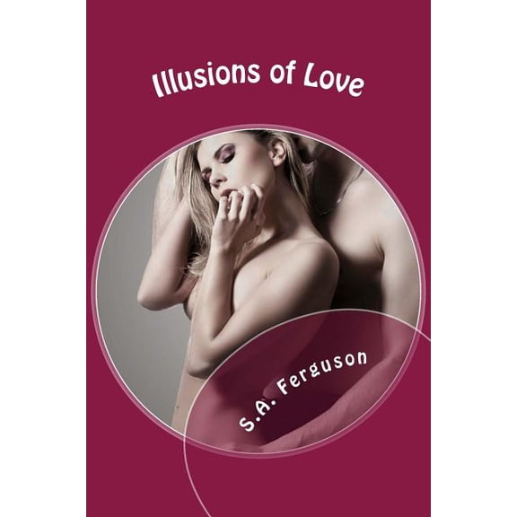 Illusions of Love
